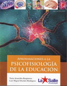 Aproximaciones a la Psicofisiología de la educación Aproximaciones a la Psicofisiología de la educación