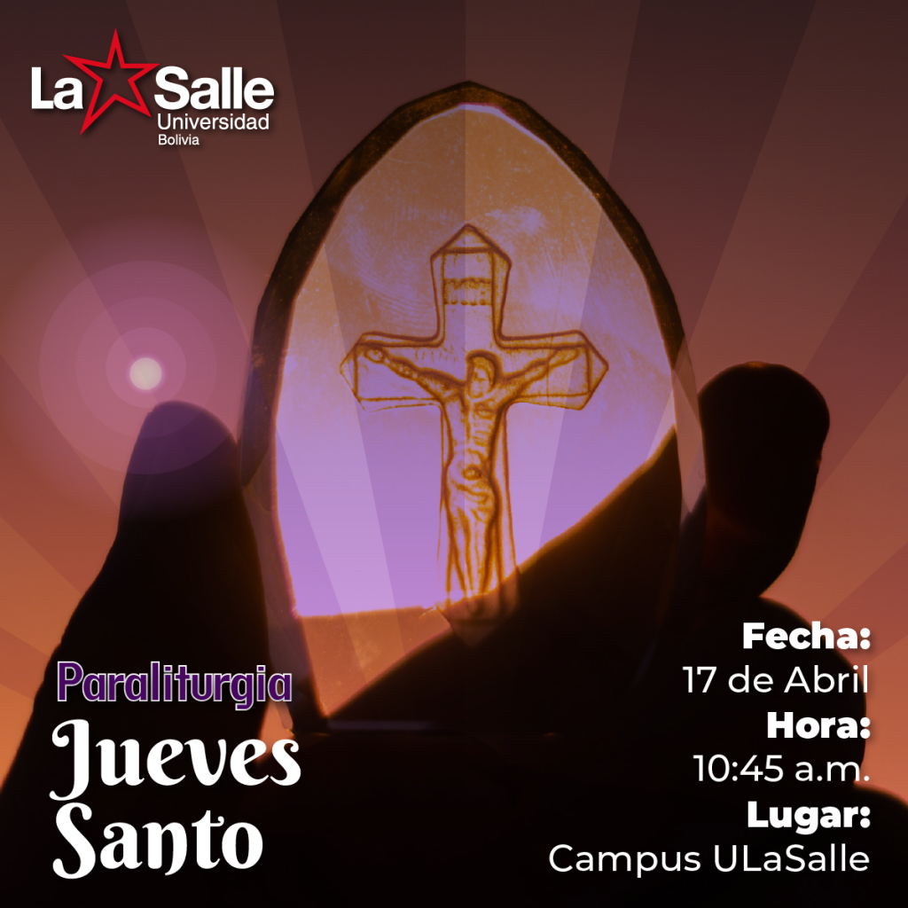 Semana Santa en La Salle: Reflexión Comunitaria y Espiritualidad Lasallista