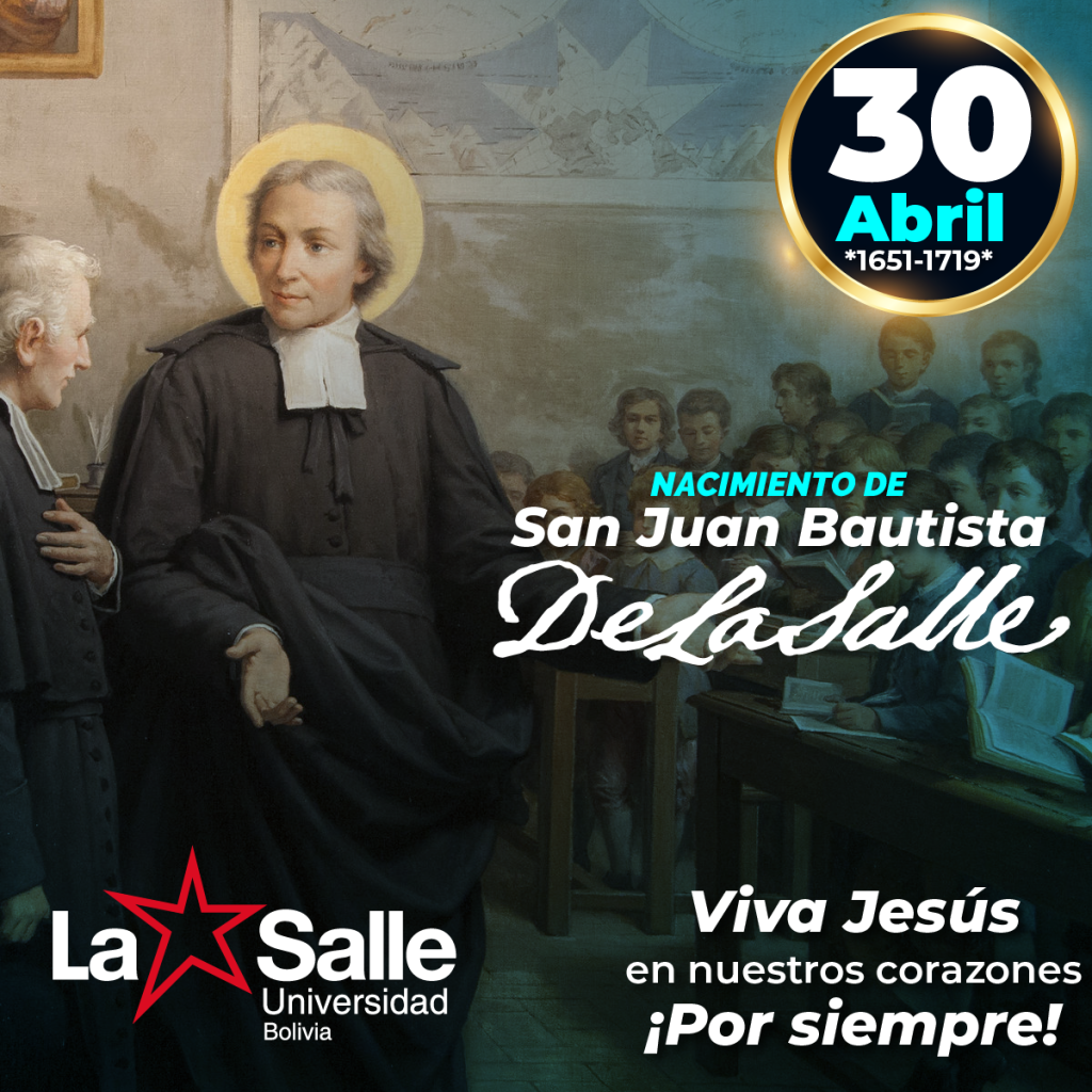 Recordemos el Nacimiento de San Juan Bautista De La Salle
