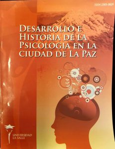 desarrollo e historia de la psicologia en la ciudad de la paz